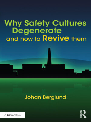 cover image of Why Safety Cultures Degenerate